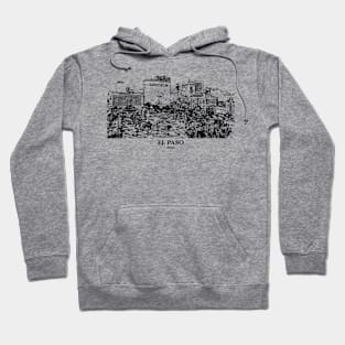 El Paso - Texas Hoodie